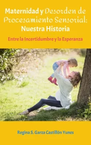 maternidad y desorden de procesamiento sensorial